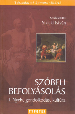 Sklaki Istvn  (Szerk.) - Szbeli befolysols