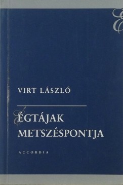 Virt Lszl - gtjak metszspontja