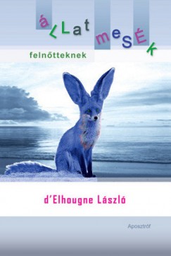 D_Elhougne Lszl - llatmesk felntteknek