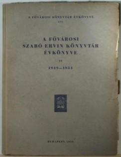 A Fvrosi Szab Ervin Knyvtr vknyve 1949-1954