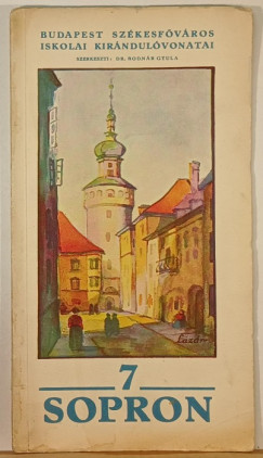 Bodnr Gyula  (Szerk.) - Sopron