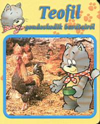 Teofil gondoskodik bartairl