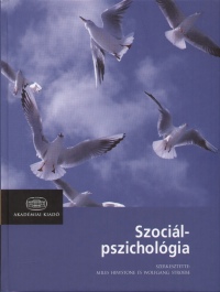 Miles Hewstone  (Szerk.) - Wolfgang Stroebe  (Szerk.) - Szocilpszicholgia
