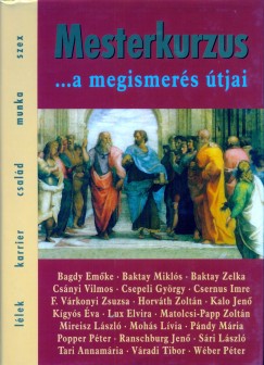 Palcs Mria  (Szerk.) - Mesterkurzus ...a megismers tjai