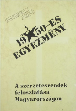 Gergely Jen - Az 1950-es egyezmny