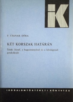 Csanak Dra - Kt korszak hatrn