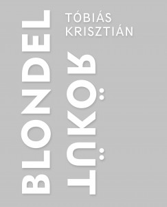 Tbis Krisztin - Blondel tkr