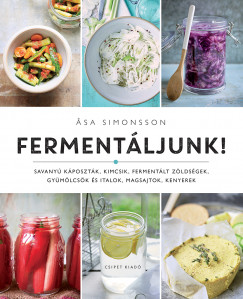 Asa Simonsson - Fermentáljunk!