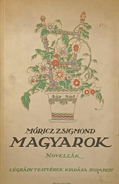 Móricz Zsigmond - Magyarok