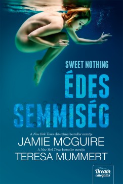 Jamie Mcguire - Teresa Mummert - Sweet Nothing - Édes semmiség