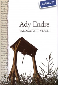 Ady Endre - Vincze Ferenc  (Vl.) - Ady Endre vlogatott versei