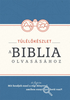 Tllkszlet a Biblia olvasshoz