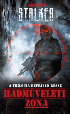 Vaszilij Orehov - S.T.A.L.K.E.R. - Hadmveleti Zna