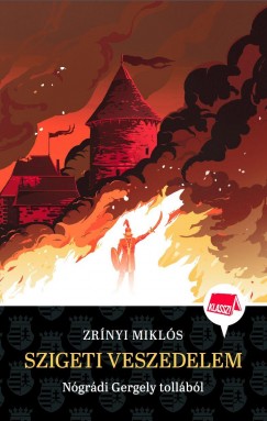 Zrnyi Mikls - Szigeti veszedelem