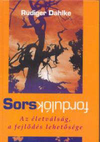 Rdiger Dahlke - Sorsfordulk