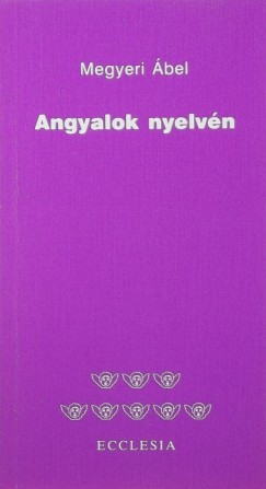 Megyeri bel - Angyalok nyelvn