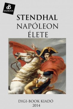 Stendhal Henri Beyle - Napleon lete