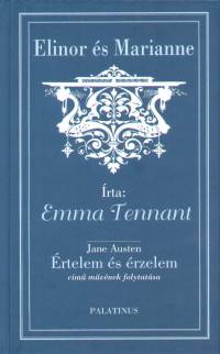 Emma Tennant - Elinor és Marianne