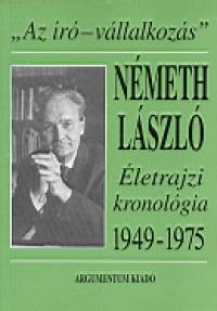 Nmeth Lszl - letrajzi kronolgia 1949-1975