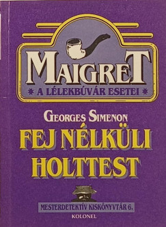 Georges Simenon - Fej nlkli holttest