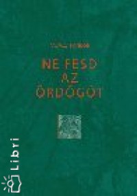Pálfalvi Nándor - Ne fesd az ördögöt