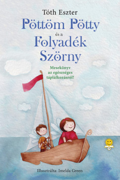 Tth Eszter - Pttm Ptty s a Folyadk Szrny