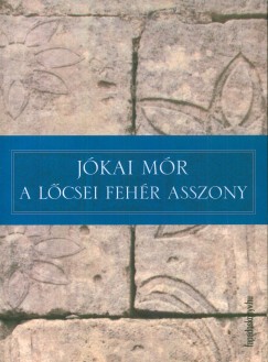 Jkai Mr - A lcsei fehr asszony