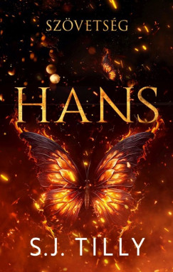 S. J. Tilly - Hans