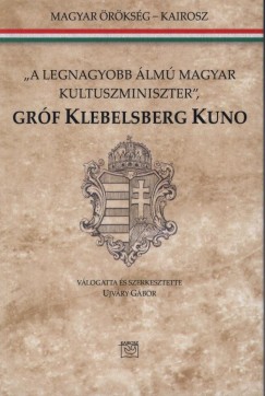 Ujvry Gbor  (Szerk.) - Grf Klebelsberg Kuno