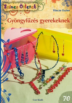 Vince Eszter - Gyngyfzs gyerekeknek