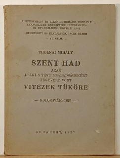 Tholnai Mih�ly - Szent had