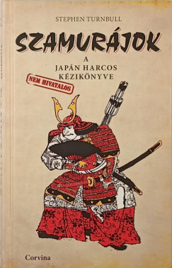 Stephen Turnbull - Szamurájok