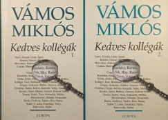 Vámos Miklós - Kedves Kollegák I-II.