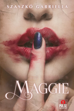 Szaszk� Gabriella - Maggie