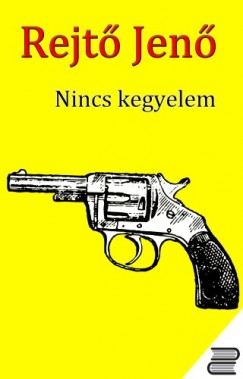 Rejt Jen - Nincs kegyelem