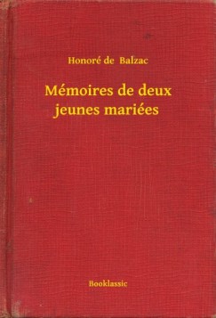 Honor� De Balzac - M�moires de deux jeunes mari�es