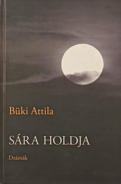 B�ki Attila - S�ra holdja
