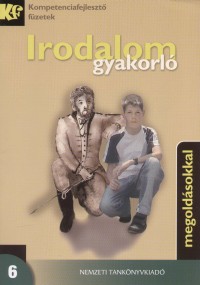 Pnzes Jnos  (sszell.) - Irodalom gyakorl 6. - Megoldsokkal