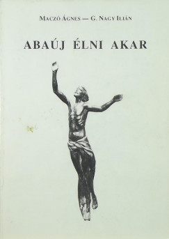 G. Nagy Ilin - Macz gnes - Abaj lni akar