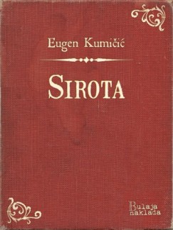 Eugen Kumi�i� - Sirota