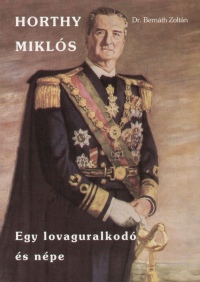 Bernth Zoltn - Horthy Mikls