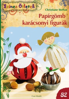 Christiane Steffan - Paprgmb karcsonyi figurk