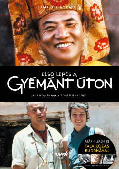 Ole Láma Nydahl - Első lépés a gyémánt úton