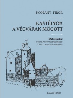 Koppny Tibor - Kastlyok a vgvrak mgtt