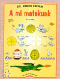 Nmethn Rakos Katalin - A mi matekunk 3 o.