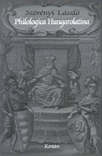 Szrnyi Lszl - Philologica Hungarolatina