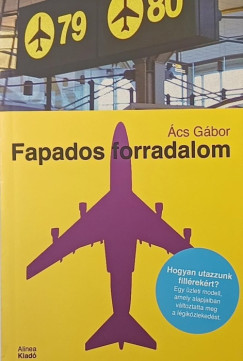 Ács Gábor - Fapados forradalom