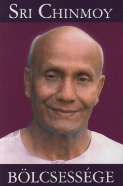 Sri Chinmoy bölcsessége