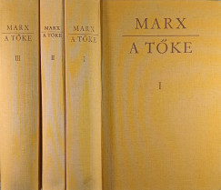 Karl Marx - A tőke 1-3.