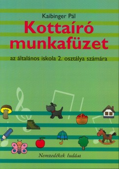 Kaibinger Pl - Kottar munkafzet - az ltalnos iskola 2. osztlya szmra